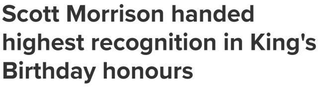 The Appalling Scott Morrison receives Australia’s Highest Honour