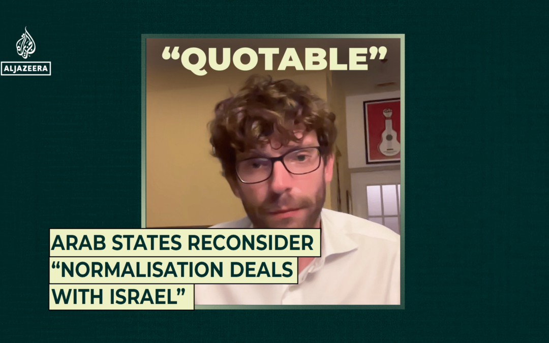 Arab states reconsider “normalisation deals with Israel”