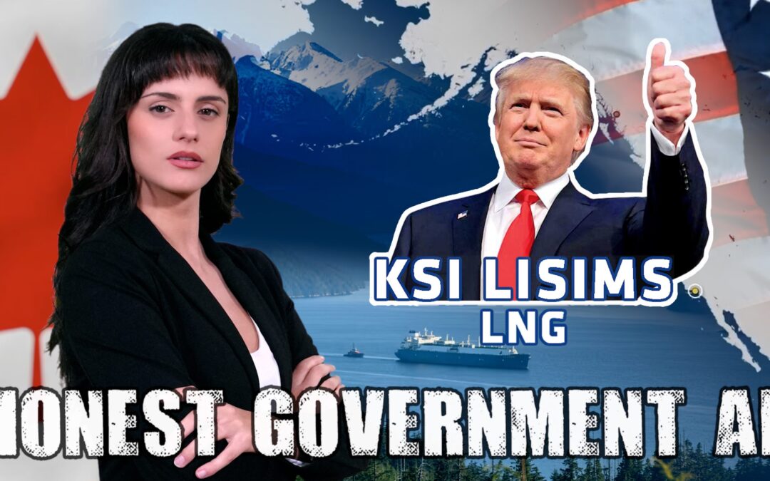 Honest Government Ad | Watch out, Canada (Ksi Lisims LNG)