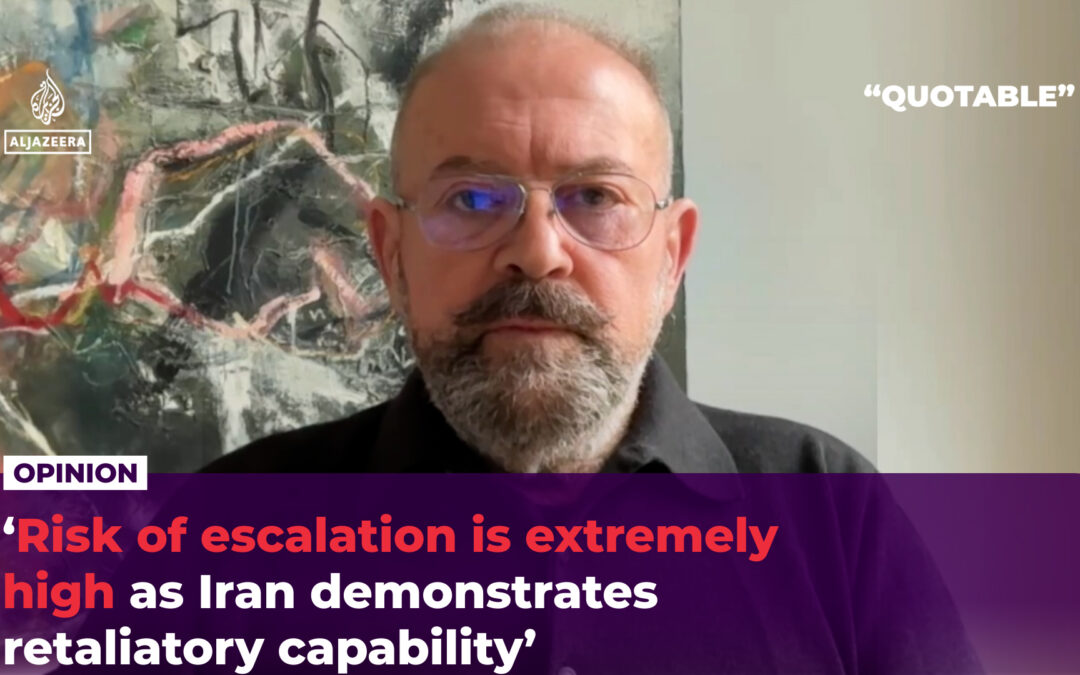 ‘Risk of escalation is extremely high as Iran shows it can retaliate’