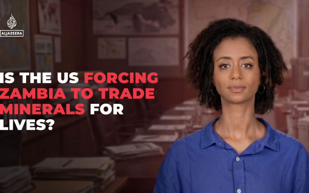 Is the US forcing Zambia to trade minerals for lives?