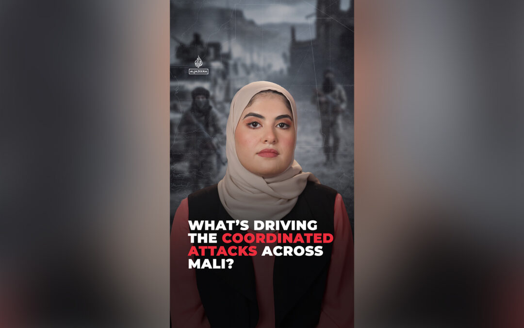 What’s driving the coordinated attacks across Mali?