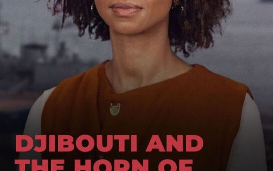 Djibouti and the Horn of Africa: new front in the war on Iran