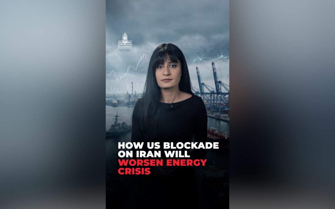 How US blockade on Iran will worsen energy crisis