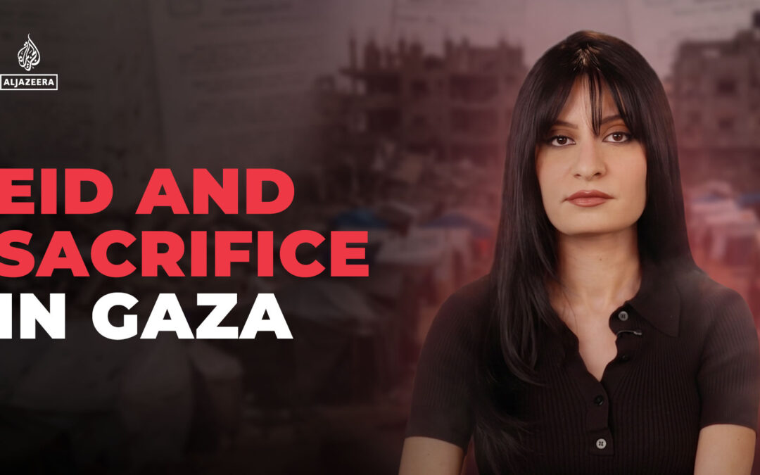 Eid and sacrifice in Gaza
