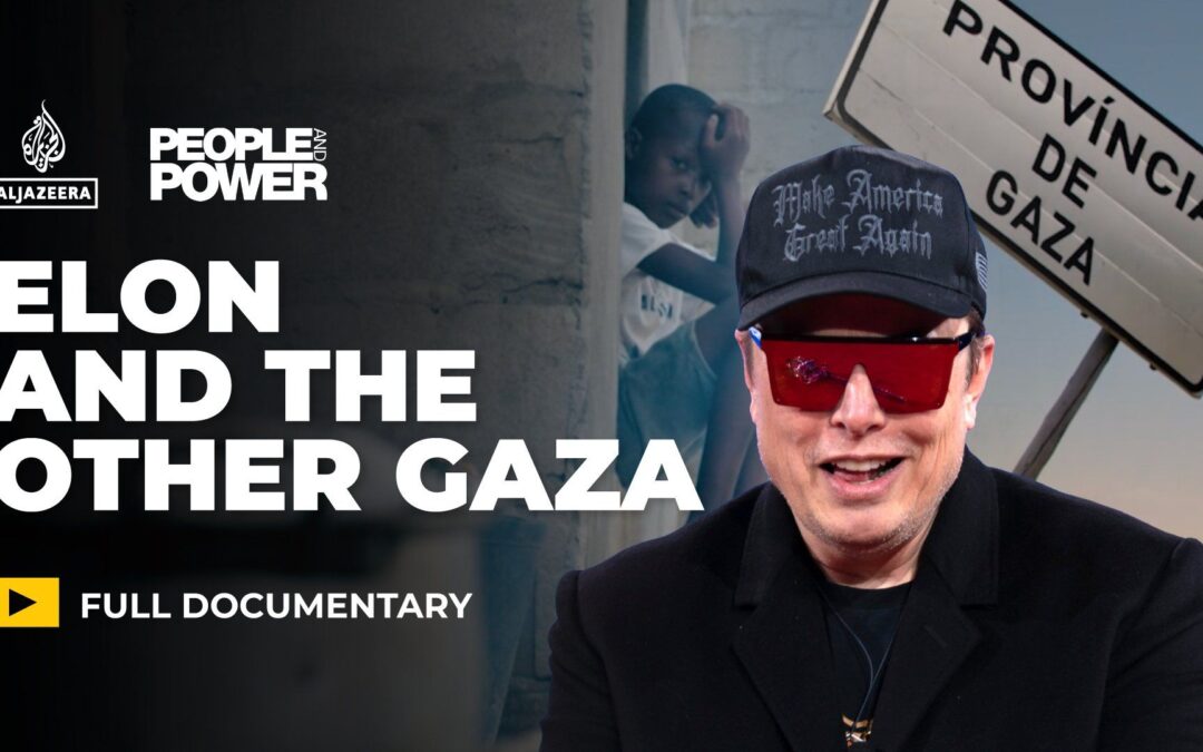 Elon and the Other Gaza