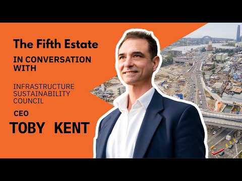 Toby Kent on big ambitions for the Infrastructure Sustainability Council