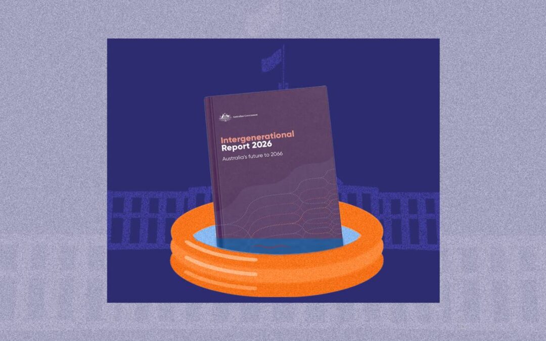 A disappointing intergenerational report: Too political, too complacent, too narrow, and too shallow